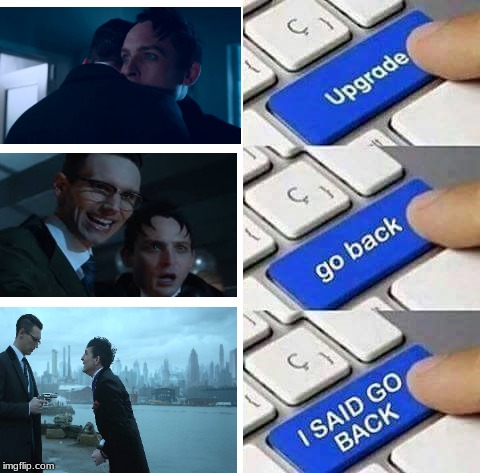 I SAID GO BACK | image tagged in i said go back | made w/ Imgflip meme maker