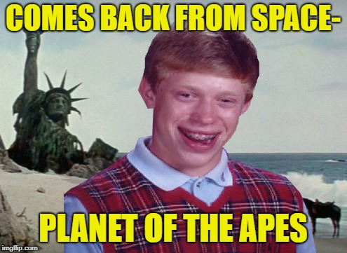 COMES BACK FROM SPACE- PLANET OF THE APES | made w/ Imgflip meme maker