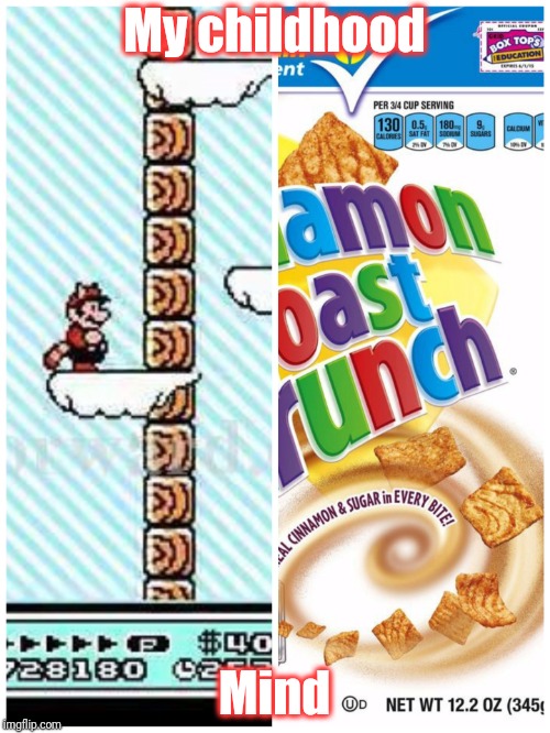 Mario 3 toast crunch | My childhood; Mind | image tagged in super mario bros,toast,nintendo | made w/ Imgflip meme maker