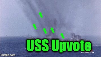 USS Upvote | image tagged in upvote | made w/ Imgflip meme maker