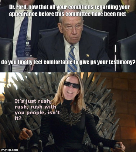 image tagged in game of moans,dr christine blasey ford,judge brett kavanaugh,accusations,delays and demands | made w/ Imgflip meme maker
