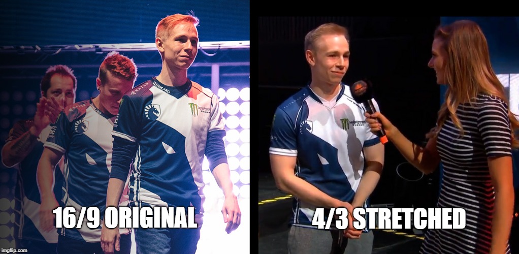 4/3 STRETCHED; 16/9 ORIGINAL | image tagged in GlobalOffensive | made w/ Imgflip meme maker