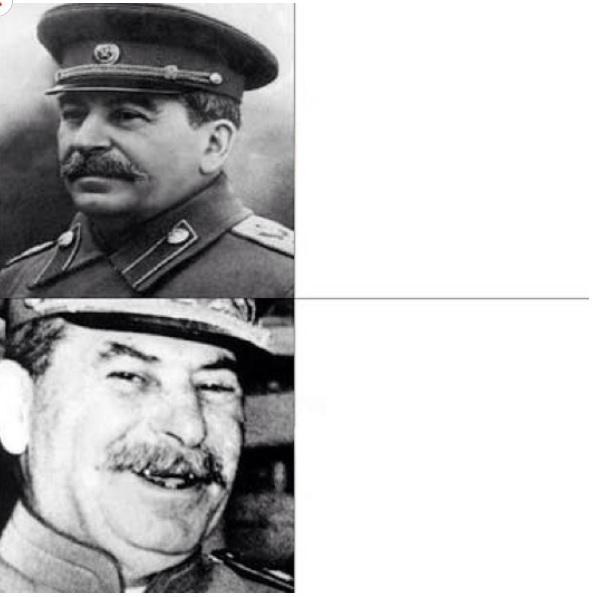 High Quality Stalin Meme Blank Meme Template