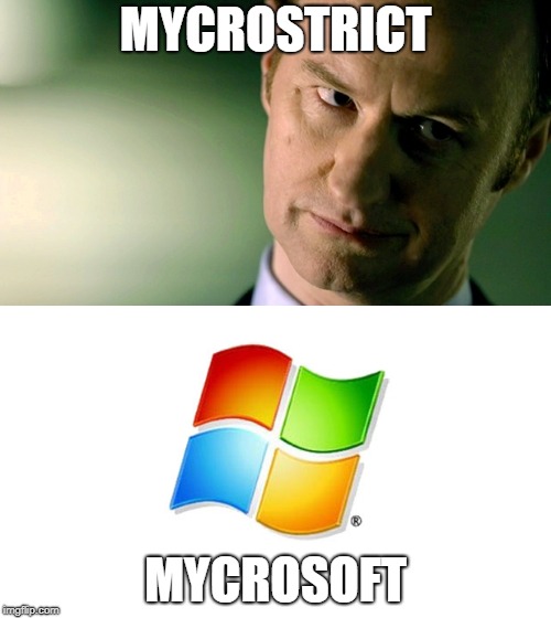 Mycrosoft | MYCROSTRICT; MYCROSOFT | image tagged in sherlock,mycroft,microsoft,memes,lol | made w/ Imgflip meme maker