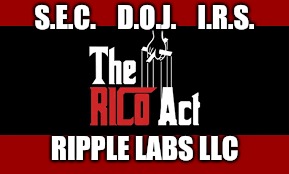 Justice | S.E.C.    D.O.J.    I.R.S. RIPPLE LABS LLC | image tagged in cryptocurrency | made w/ Imgflip meme maker