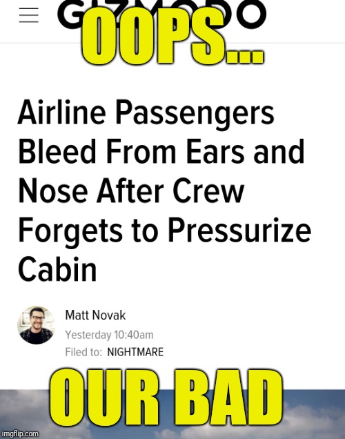 OOPS... OUR BAD | image tagged in airplane,india,flight | made w/ Imgflip meme maker