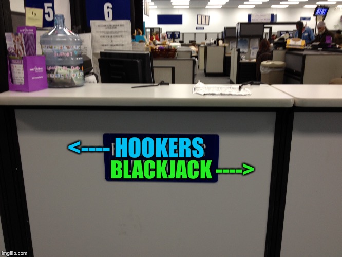<---- HOOKERS BLACKJACK ----> | made w/ Imgflip meme maker