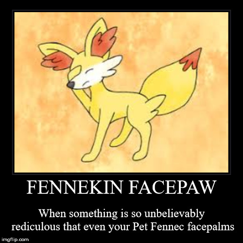 Pokemon Facepaw | image tagged in funny,demotivationals | made w/ Imgflip demotivational maker
