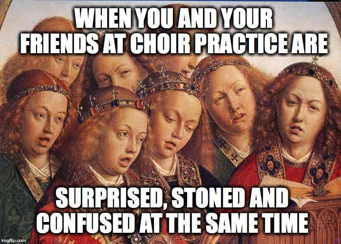WHEN YOU AND YOUR FRIENDS AT CHOIR PRACTICE ARE; SURPRISED, STONED AND CONFUSED AT THE SAME TIME | image tagged in 10 guy,church,suprised patrick,confused gandalf,one does not simply | made w/ Imgflip meme maker