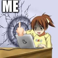 Anime wall punch | ME  | image tagged in anime wall punch | made w/ Imgflip meme maker