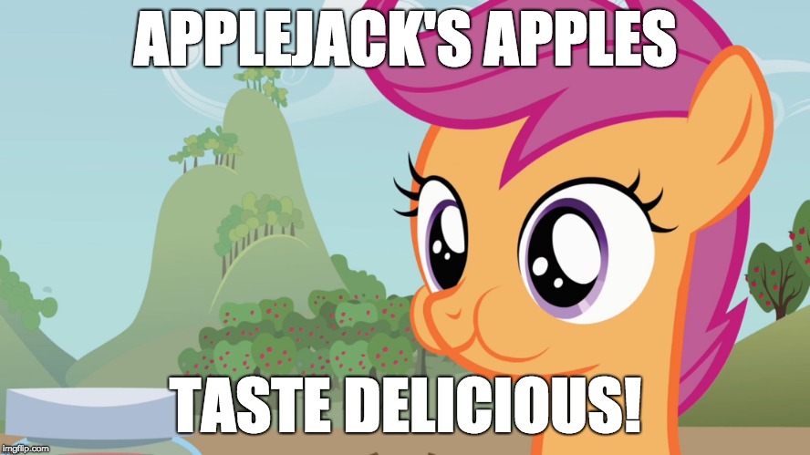 Scootaloo's enjoying apples, around harvest time! | APPLEJACK'S APPLES; TASTE DELICIOUS! | image tagged in memes,ponies,apples,applejack,scootaloo,my little pony | made w/ Imgflip meme maker