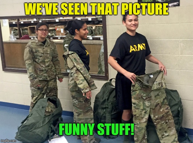 WE'VE SEEN THAT PICTURE FUNNY STUFF! | made w/ Imgflip meme maker
