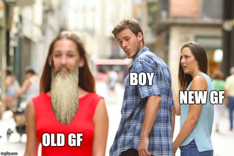 Distracted Boyfriend Meme | OLD GF BOY NEW GF | image tagged in memes,distracted boyfriend | made w/ Imgflip meme maker