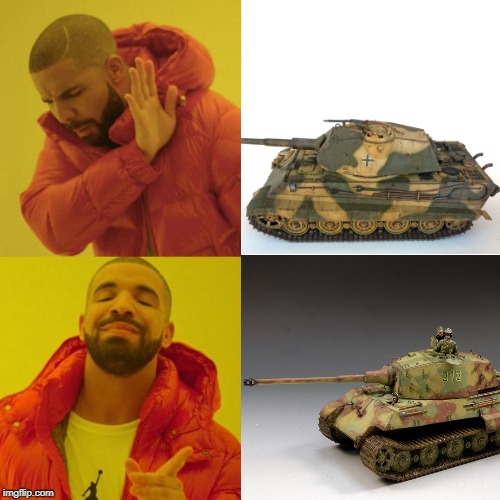 Henschel Turret > Porsche Turret | image tagged in divisive panzer opinions,drake | made w/ Imgflip meme maker