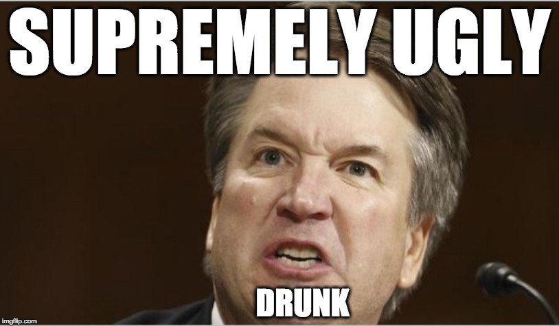 SUPREMELY UGLY; DRUNK | image tagged in memes | made w/ Imgflip meme maker