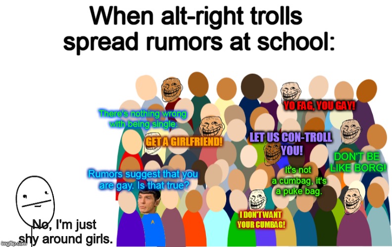 School Rumor Crowd | When alt-right trolls spread rumors at school: | image tagged in meme,funny,alt-right trolls,school rumor | made w/ Imgflip meme maker