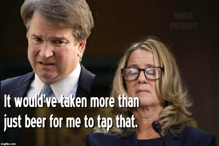 Beer Goggles Ford | image tagged in brett kavanaugh,christine blasey ford,supreme court,political meme | made w/ Imgflip meme maker