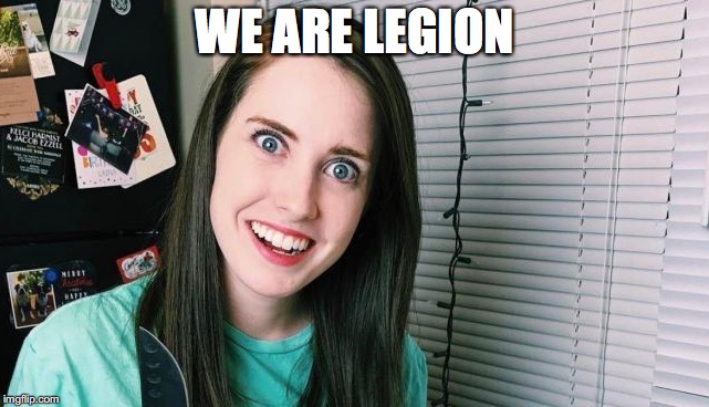 WE ARE LEGION | made w/ Imgflip meme maker