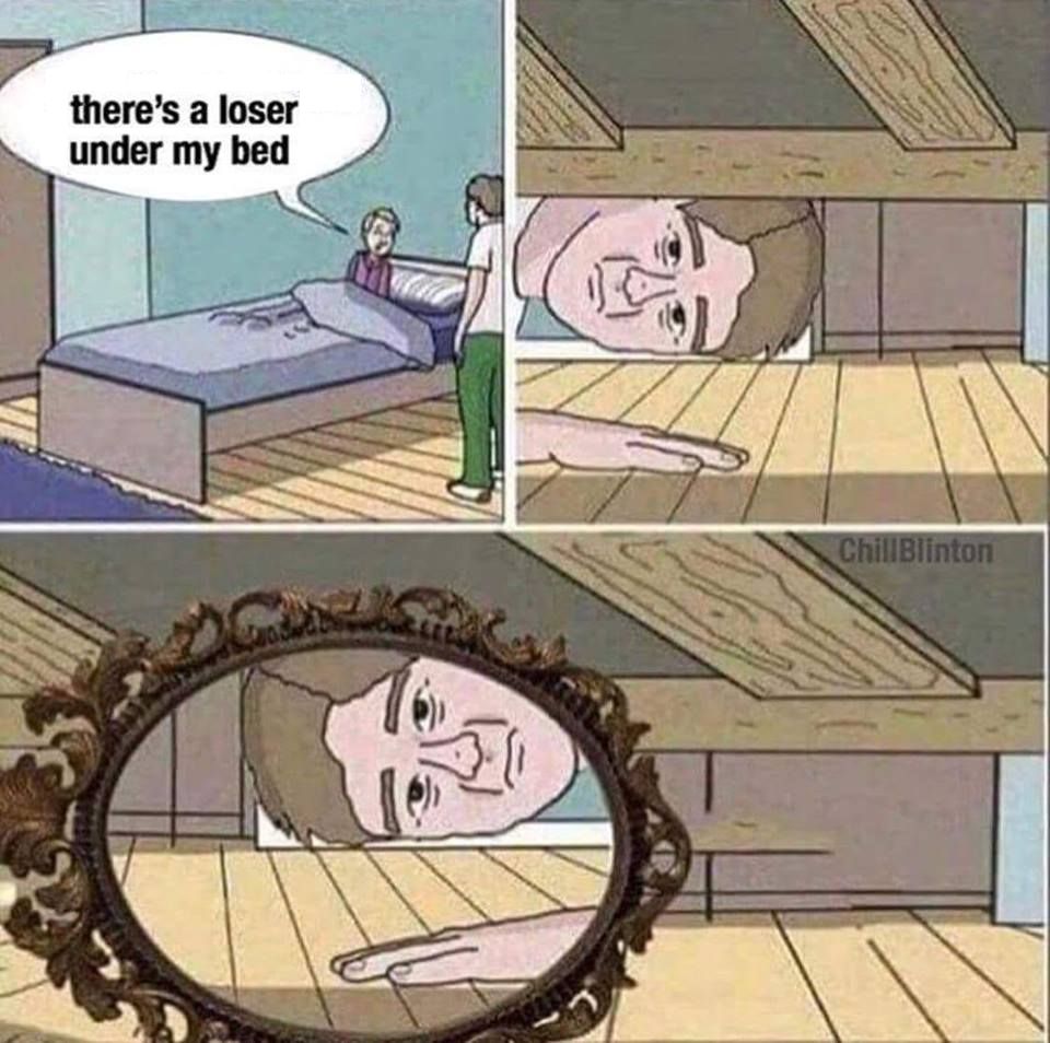 there's a loser under my bed Blank Meme Template