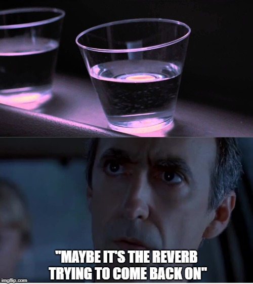 Maybe it's the reverb | "MAYBE IT'S THE REVERB TRYING TO COME BACK ON" | image tagged in maybe it's the power trying to come back on,jurassic park,shoegaze meme,shoegaze memes,shoegaze,reverb | made w/ Imgflip meme maker