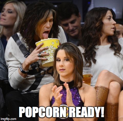 popcorn ready | POPCORN READY! | image tagged in popcorn,popcorn ready | made w/ Imgflip meme maker