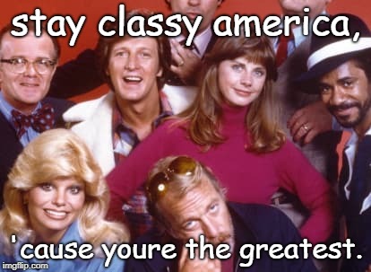 the wkrp crew tells america to stay classy. | stay classy america, 'cause youre the greatest. | image tagged in wkrp crew,greatest country,classic tv | made w/ Imgflip meme maker