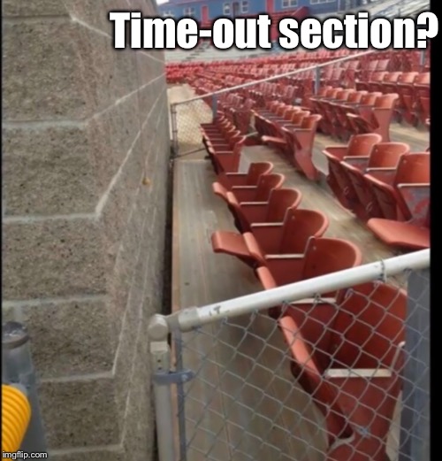 Time-out section? | made w/ Imgflip meme maker