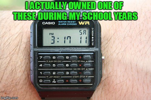 I ACTUALLY OWNED ONE OF THESE DURING MY SCHOOL YEARS | made w/ Imgflip meme maker