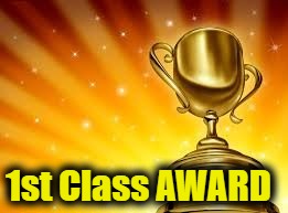 Award | 1st Class AWARD | image tagged in award | made w/ Imgflip meme maker