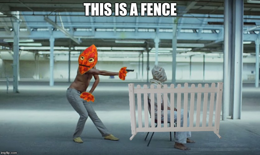 This is a fence | THIS IS A FENCE | image tagged in fence,spooky,memes,dank memes,this is america | made w/ Imgflip meme maker