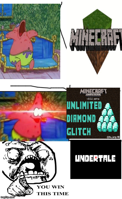 Maybe undertale isnt the best game.. | image tagged in plain white tall | made w/ Imgflip meme maker
