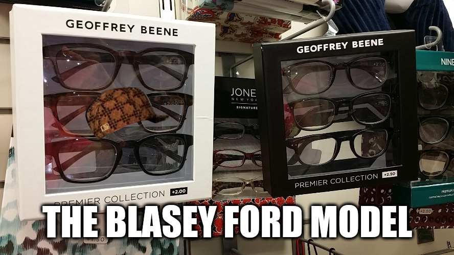 The Blasey Ford model | THE BLASEY FORD MODEL | image tagged in christine blasey ford | made w/ Imgflip meme maker