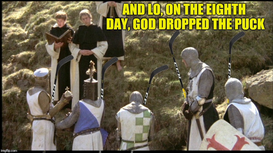AND LO, ON THE EIGHTH DAY, GOD DROPPED THE PUCK | made w/ Imgflip meme maker