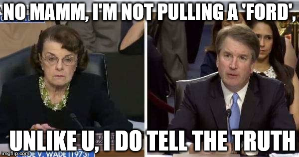 NO MAMM, I'M NOT PULLING A 'FORD', UNLIKE U, I DO TELL THE TRUTH | made w/ Imgflip meme maker