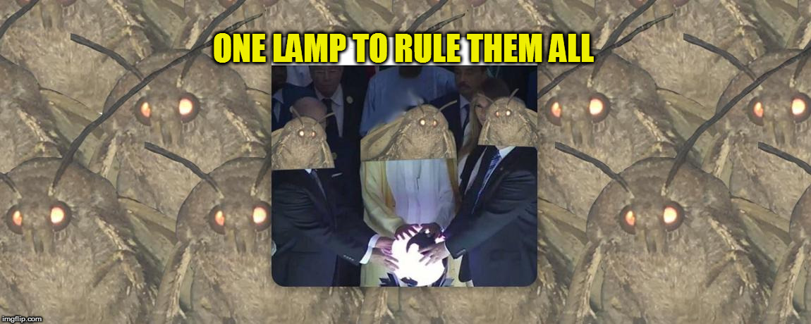ONE LAMP TO RULE THEM ALL | made w/ Imgflip meme maker