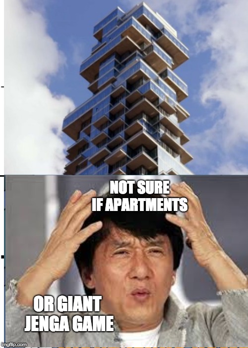 Apartment Jenga | NOT SURE IF APARTMENTS; OR GIANT JENGA GAME | image tagged in funny | made w/ Imgflip meme maker