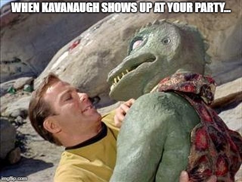 When Kavanaugh shows up at shows up at your party | WHEN KAVANAUGH SHOWS UP AT YOUR PARTY... | image tagged in kirk and gorn embrace,kirk,gorn,kavanaugh,star trek | made w/ Imgflip meme maker