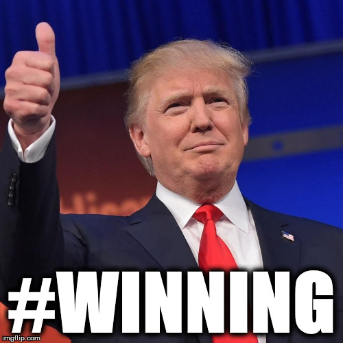 #WINNING | #WINNING | image tagged in trump,winning,emperor,god emperor trump | made w/ Imgflip meme maker