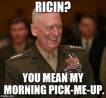 RICIN? YOU MEAN MY MORNING PICK-ME-UP. | made w/ Imgflip meme maker