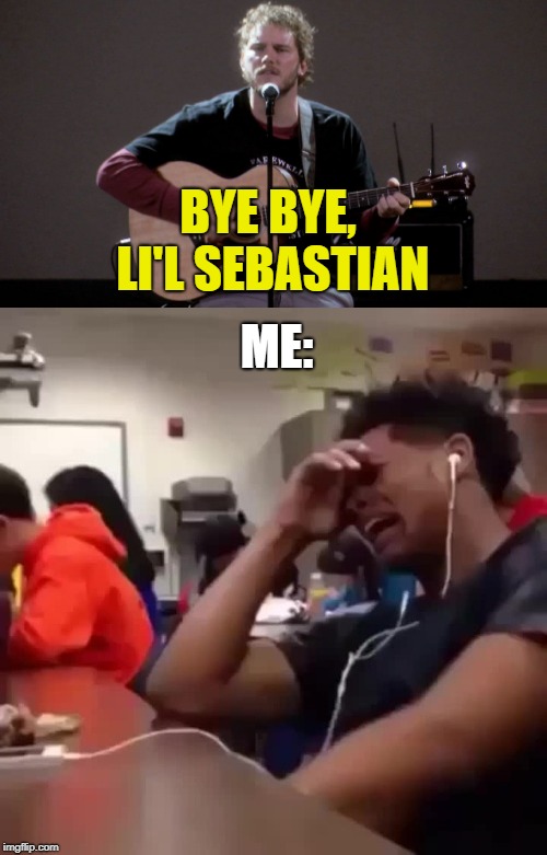 Any Parks and Rec fans out there? | BYE BYE, LI'L SEBASTIAN; ME: | image tagged in memes,funny,parks and recreation,music,andy dwyer | made w/ Imgflip meme maker