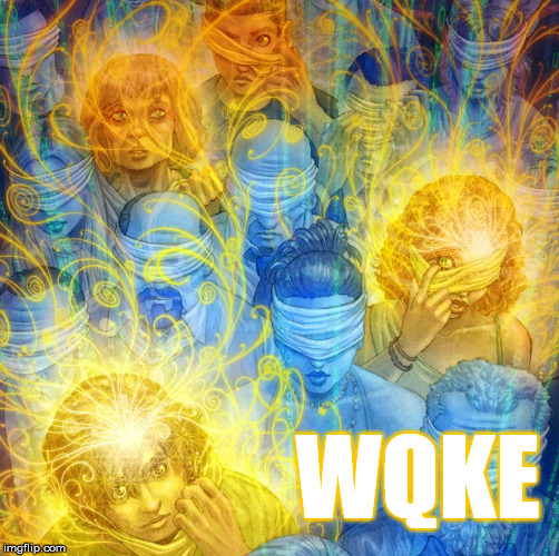 WQKE | made w/ Imgflip meme maker