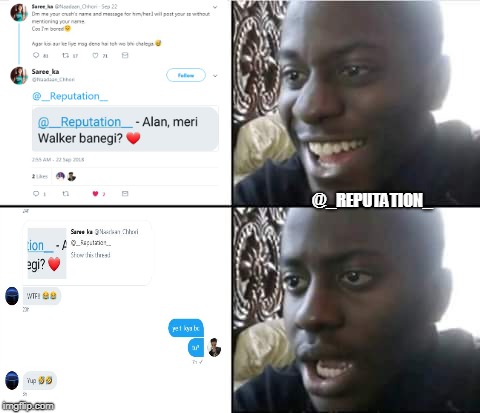 I was proposed by a girl .... | @_REPUTATION_ | image tagged in nigga,prank,wtf,bullshit,funny memes,indian | made w/ Imgflip meme maker