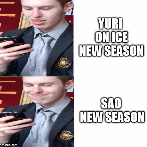 New sao season | YURI ON ICE NEW SEASON; SAO NEW SEASON | made w/ Imgflip meme maker
