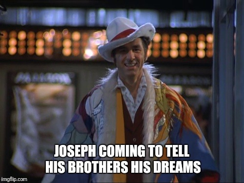 Seinfeld Pimp Kramer | JOSEPH COMING TO TELL HIS BROTHERS HIS DREAMS | image tagged in seinfeld pimp kramer | made w/ Imgflip meme maker