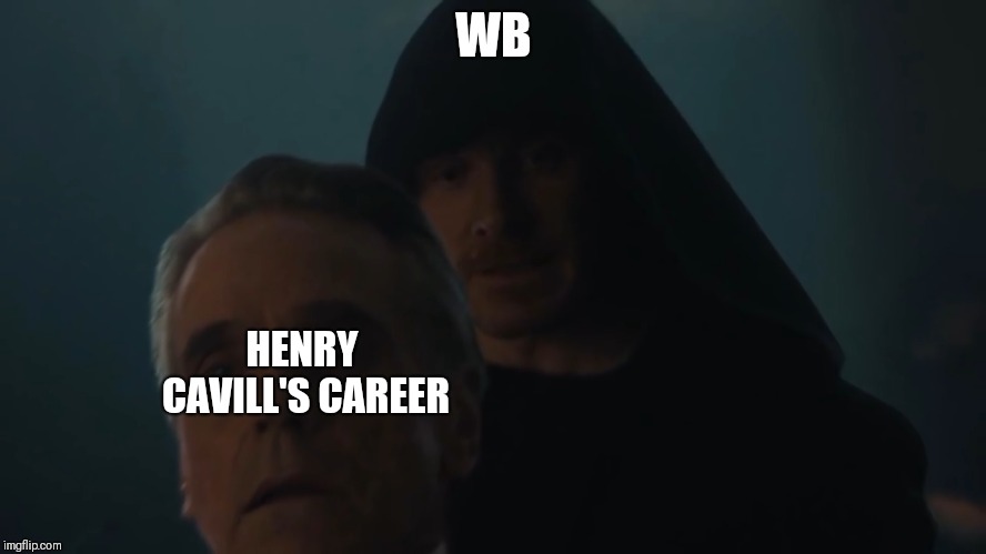 WB; HENRY CAVILL'S CAREER | image tagged in warner bros,assassins creed | made w/ Imgflip meme maker