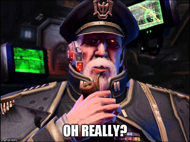 Battlecruiser commander doesent belive you | OH REALLY? | image tagged in starcraft 2 | made w/ Imgflip meme maker