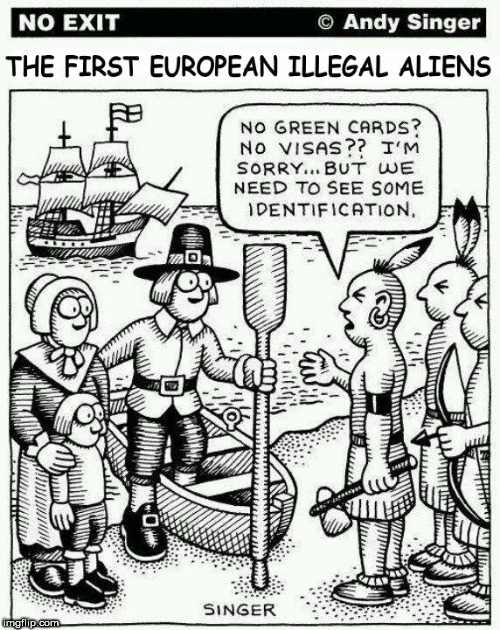 image tagged in europe,illegal aliens,white people,native americans,illegal immigration,aliens | made w/ Imgflip meme maker