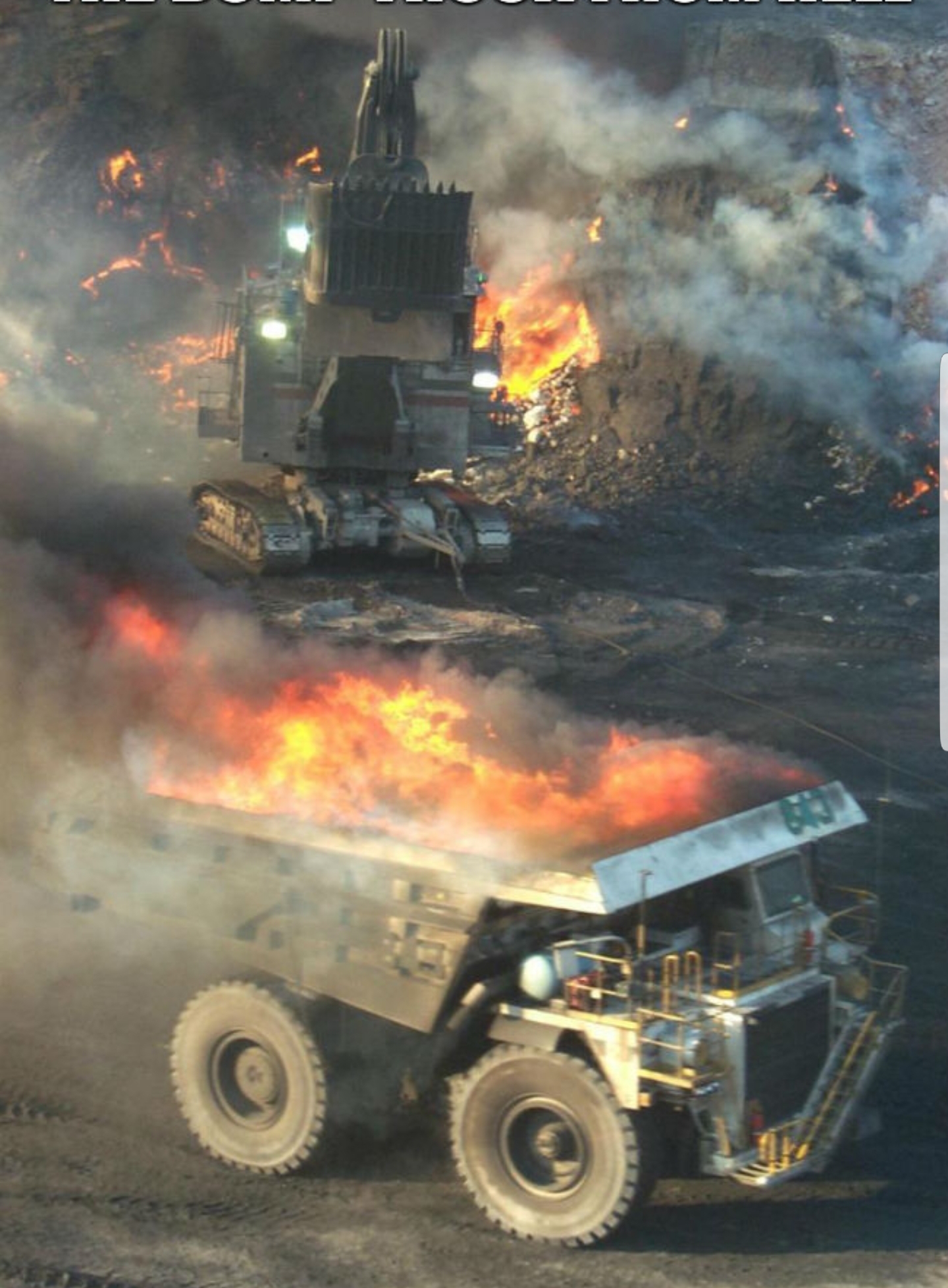 Dumptruck on fire Blank Meme Template