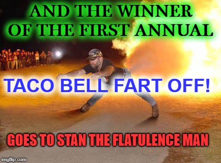 image tagged in taco bell,farts | made w/ Imgflip meme maker