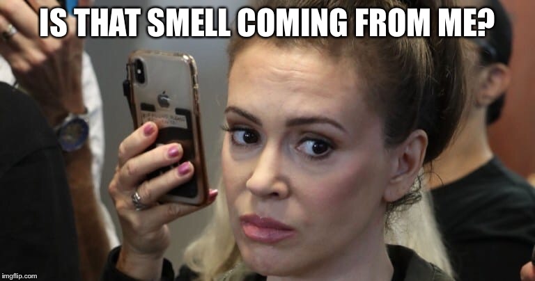 IS THAT SMELL COMING FROM ME? | image tagged in fart | made w/ Imgflip meme maker